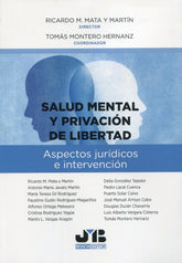 SALUD MENTAL Y PRIVACION DE LIBERTAD - 9788412367164